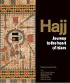 Hajj: Journey to the Heart of Islam