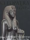 Cleopatra of Egypt: From History to Myth.