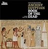 Journey Through the Afterlife: Ancient Egyptian Book of the Dead
