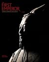 The First Emperor: China's Terracotta Army