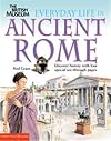 Everyday Life in Ancient Rome (Uncovering history)