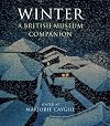 Winter: a British Museum companion