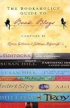 The Bookaholics' Guide to Book Blogs: the new literary force