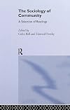 Sociology of Community: A Collection of Readings (New Sociology Library,)