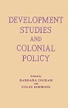 Development Studies and Colonial Policy