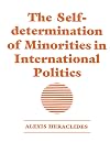 The Self-determination of Minorities in International Politics
