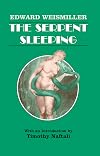 The Serpent Sleeping (Classics of Espionage)