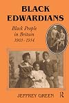 Black Edwardians: Black People in Britain 1901-1914