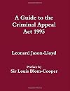 A guide to the Criminal Appeal Act 1995