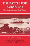 The Battle for Kursk 1943: The Soviet General Staff Study