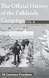 The Official History of the Falklands Campaign, Volume 2: War and Diplomacy (Government Official History Series)