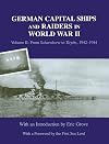 German Capital Ships and Raiders of World War II: From "Scharnhorst" to "Tirpitz" 1942-1944 v. 2 (Naval Staff Histories)