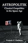 Astropolitik (Strategy and History)