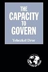 The Capacity to Govern: A Report to the Club of Rome