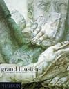 Grand Illusions