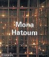 Mona Hatoum