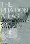 The Phaidon Atlas of Contemporary World Architecture