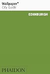 Wallpaper City Guide: Edinburgh