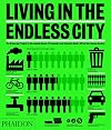 Living in the Endless City: The Urban Age Project by the London School of Economics and Deutsche Bank's Alfred Herrhausen Society