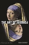The Art of Forgery: The Minds, Motives and Methods of Master Forgers