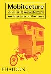 Mobitecture: Architecture on the Move