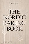 The Nordic Baking Book