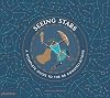 Seeing Stars: A Complete Guide to the 88 Constellations