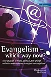 Evangelism - Which Way Now?: An Evaluation of Alpha, Emmaus, Cell Church and Other Contemporary Strategies for Evangelism (Explorations)