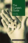 The Curate's Guide: From Calling to First Parish