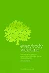Everybody Welcome: the Course Leader's Manual: The Course Where Everybody Helps Grow Their Church