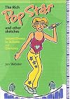 The Rich Pop Star and Other Sketches
