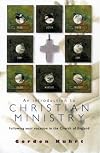 An Introduction to Christian Ministry: Following your vocation in the Church of England