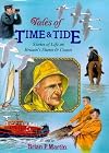Tales of Time & Tide: Stories of Life on Britain's Shores & Coasts
