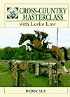 Cross-Country Masterclass With Leslie Law: With Leslie Law (Learn With the Experts)