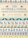 500 Flower & Animal Cross Stitch Designs