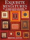 Exquisite Miniatures: In Cross Stitch and Other Counted Thread Techniques
