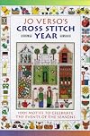 Jo Verso's Cross Stitch Year: 1001 Motifs to Celebrate the Events of the Seasons
