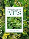 The Gardener's Guide to Growing Ivies