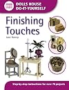 Finishing Touches (Dolls House Do-It-Yourself)