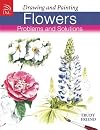 Drawing and Painting Flowers: Problems and Solutions