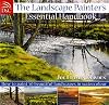 The Landscape Painter's Essential Handbook: How to Paint 50 Beautiful Landscapes in Watercolor