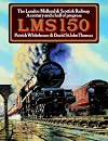 LMS 150: The London Midland & Scottish Railway : a century and a half of progress