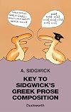 Key To Sidgwick's Greek Prose Composition (Greek Language) (Greek Language)