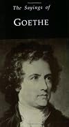 Sayings of Goethe (Duckworth Sayings Series)