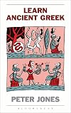 Learn Ancient Greek: A Lively Introduction to Reading the Language