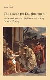 The Search For Enlightenment: An Introduction to Eighteenth-Century French Writing (New Readings Series)