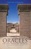 The Oracles of the Ancient World: A Complete Guide (Duckworth Archaeology)