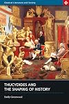 Thucydides and the Shaping of History
