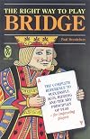 Right Way To Play Bridge
