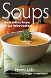 Soups: Simple and Easy Recipes for Soup-making Machines